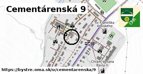 Cementárenská 9, Bystré