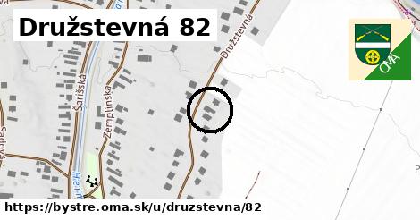 Družstevná 82, Bystré