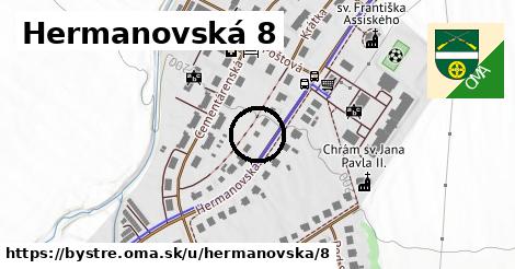 Hermanovská 8, Bystré