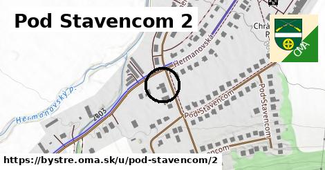 Pod Stavencom 2, Bystré