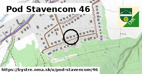 Pod Stavencom 46, Bystré