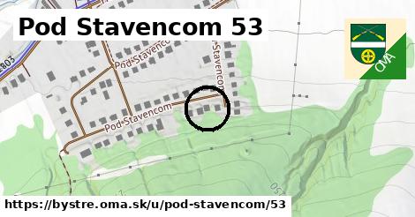 Pod Stavencom 53, Bystré