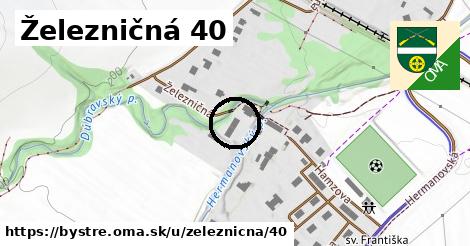 Železničná 40, Bystré