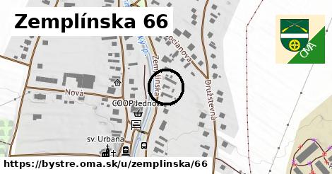 Zemplínska 66, Bystré