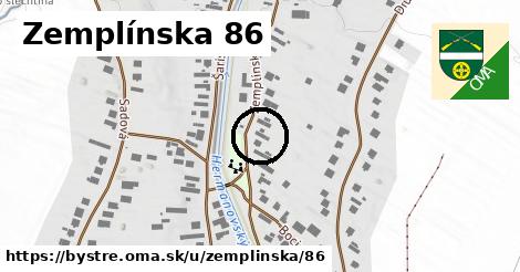 Zemplínska 86, Bystré