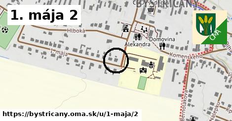 1. mája 2, Bystričany