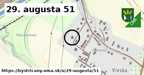 29. augusta 51, Bystričany