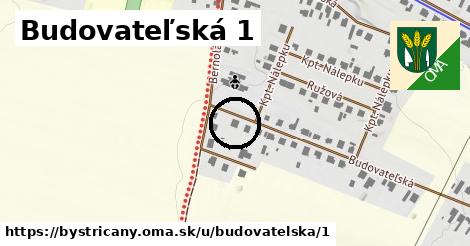 Budovateľská 1, Bystričany