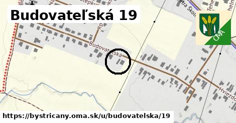 Budovateľská 19, Bystričany