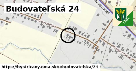 Budovateľská 24, Bystričany