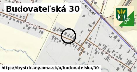 Budovateľská 30, Bystričany