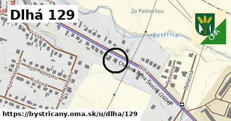 Dlhá 129, Bystričany