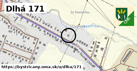 Dlhá 171, Bystričany