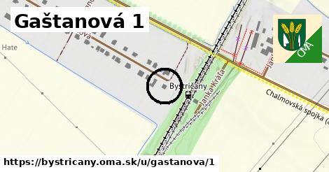 Gaštanová 1, Bystričany