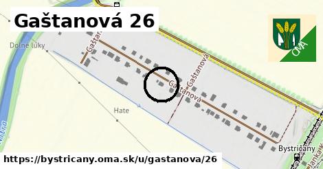 Gaštanová 26, Bystričany