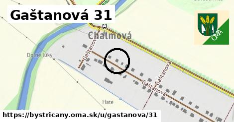 Gaštanová 31, Bystričany
