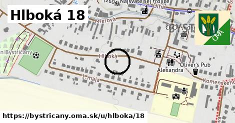 Hlboká 18, Bystričany