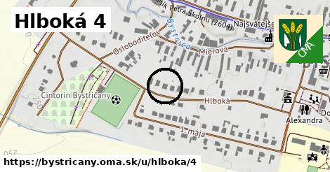 Hlboká 4, Bystričany