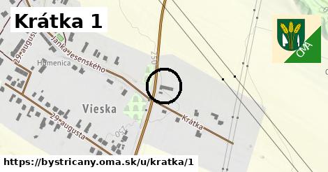 Krátka 1, Bystričany