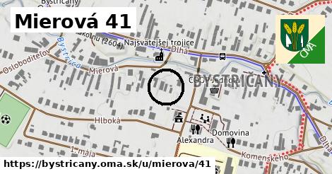 Mierová 41, Bystričany