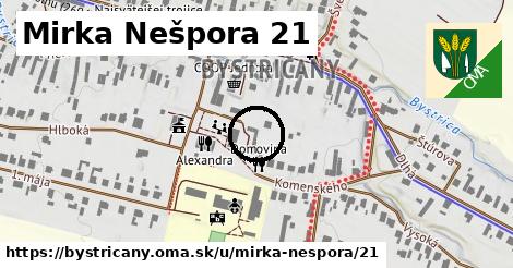 Mirka Nešpora 21, Bystričany