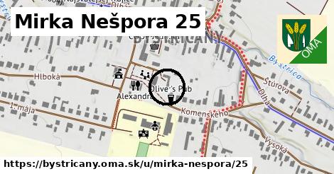 Mirka Nešpora 25, Bystričany