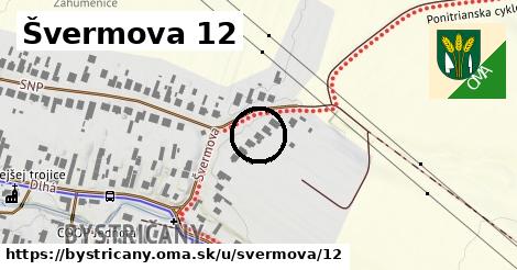 Švermova 12, Bystričany