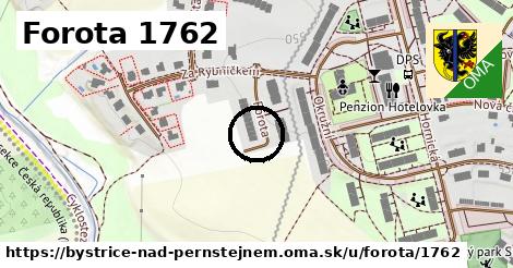 Forota 1762, Bystřice nad Pernštejnem