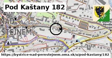 Pod Kaštany 182, Bystřice nad Pernštejnem