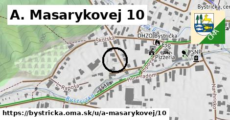 A. Masarykovej 10, Bystrička