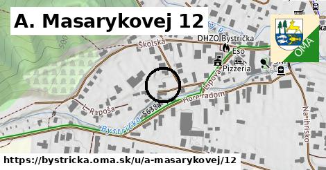 A. Masarykovej 12, Bystrička