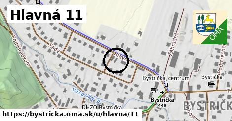 Hlavná 11, Bystrička