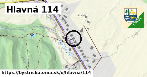 Hlavná 114, Bystrička