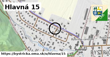 Hlavná 15, Bystrička