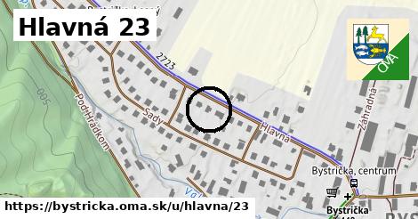 Hlavná 23, Bystrička