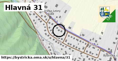 Hlavná 31, Bystrička