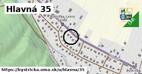 Hlavná 35, Bystrička