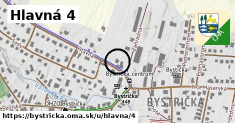 Hlavná 4, Bystrička