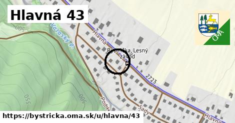 Hlavná 43, Bystrička