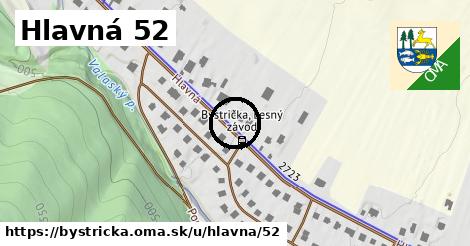 Hlavná 52, Bystrička