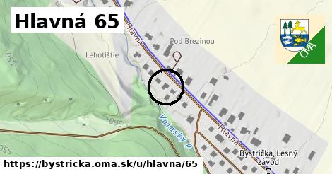 Hlavná 65, Bystrička