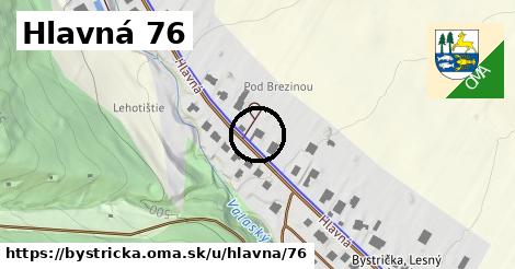 Hlavná 76, Bystrička