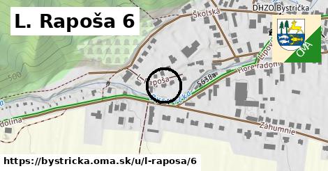 L. Rapoša 6, Bystrička