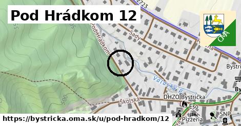 Pod Hrádkom 12, Bystrička