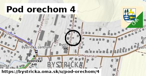 Pod orechom 4, Bystrička