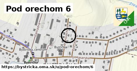 Pod orechom 6, Bystrička