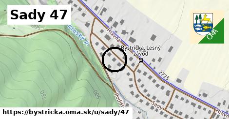 Sady 47, Bystrička