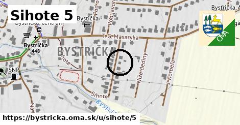 Sihote 5, Bystrička