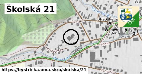 Školská 21, Bystrička