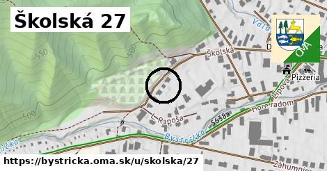 Školská 27, Bystrička